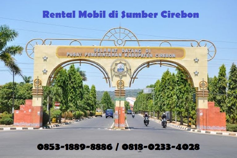 Rental Mobil di Sumber Cirebon